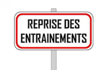 REPRISE DES ENTRAÎNEMENTS  LE 21 AOÛT  !!